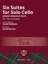 Six Suites for Solo Cello for Two Trumpets cover